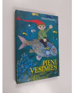 Kirjailijan Otfried Preussler käytetty kirja Pieni vesimies