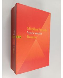 Kirjailijan Marilyn French käytetty kirja Vater unser - Roman
