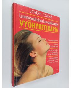 Kirjailijan Joseph Corvo käytetty kirja Luonnonmukainen kasvojenkohotus : vyöhyketerapia