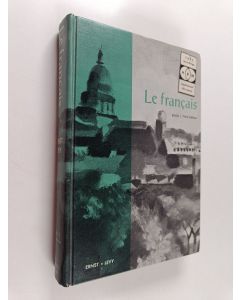 käytetty kirja Le francais : Conversation - Grammaire - Lecture book 1
