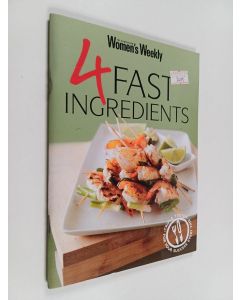 Kirjailijan Pamela Clark & ACP Books Staff käytetty teos 4 Fast Ingredients