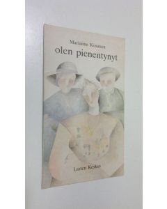 Kirjailijan Marianne Kosunen käytetty kirja Olen pienentynyt
