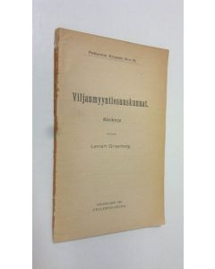 Kirjailijan Lennart Gripenberg käytetty kirja Viljanmyyntiosuuskunnat : Käsikirja