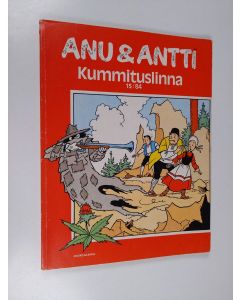Kirjailijan Willy Vandersteen käytetty kirja Anu & Antti 15/84 : Kummituslinna