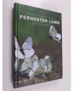 käytetty kirja Perhosten lumo : suomalainen perhostieto