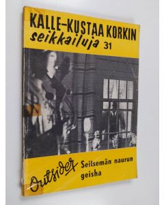 Kirjailijan Outsider käytetty kirja Seitsemän naurun geisha