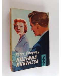 Kirjailijan Peter Cheyney käytetty kirja Hiljennä kurveissa