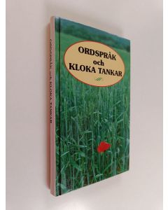 Kirjailijan Carin Lindh & Eva Falk käytetty kirja Ordspråk och kloka tankar