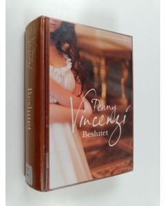 Kirjailijan Penny Vincenzi käytetty kirja Beslutet