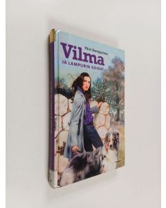 Kirjailijan Päivi Romppainen käytetty kirja Vilma ja lampurin koirat
