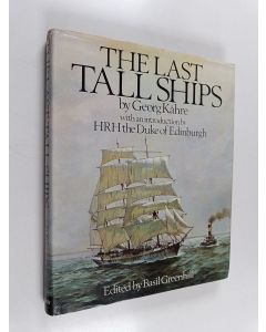 Kirjailijan Georg Kåhre käytetty kirja The last tall ships : Gustaf Erikson and the Åland sailing fleets 1872-1947