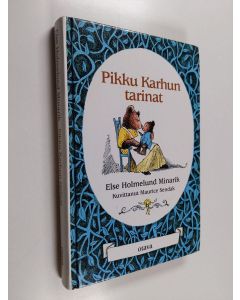 Kirjailijan Else Holmelund Minarik käytetty kirja Pikku Karhun tarinat