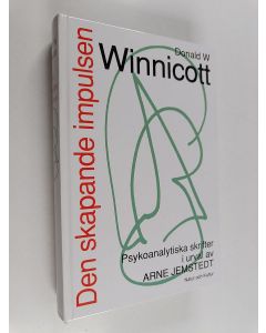 Kirjailijan Donald W. Winnicott käytetty kirja Den skapande impulsen : psykoanalytiska skrifter