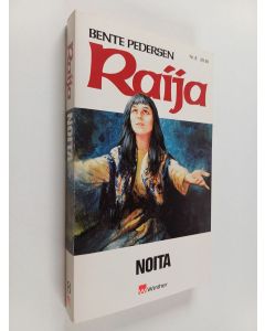 Kirjailijan Bente Pedersen käytetty kirja Raija : noita