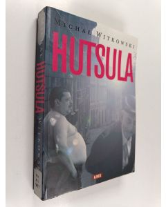 Kirjailijan Michal Witkowski käytetty kirja Hutsula