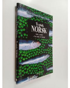 Kirjailijan Tove Diesen & Yngve Ekern käytetty teos Typisk norsk - lutet, værbitt, fra torsk til fårikål