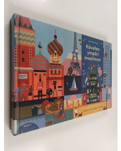 Kirjailijan Lotta Nieminen käytetty kirja Kävellen ympäri maailman - Elämän juhlaa yhdessä päivässä