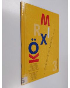 käytetty teos Körmix 3 : Finlands svenska körförbunds repertoar till sång- och musikfesten i Esbo 2001