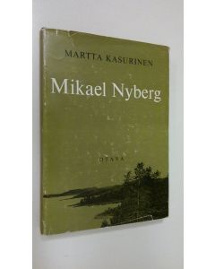 Kirjailijan Martta Kasurinen käytetty kirja Mikael Nyberg
