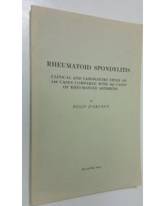 Kirjailijan Heljo Julkunen käytetty kirja Rheumatoid spondylitis