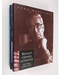 Kirjailijan Eero Marttinen käytetty kirja Mestarin eväät : Mestarin elämä telineillä