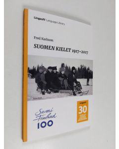 Kirjailijan Fred Karlsson käytetty kirja Suomen kielet 1917-2017