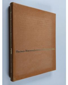 Kirjailijan Mikko Ossa käytetty teos Turun suomalainen säästöpankki 75 vuotta : 1904-1979