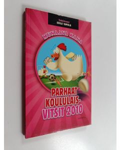 käytetty kirja Munaava kana : parhaat koululaisvitsit 2010