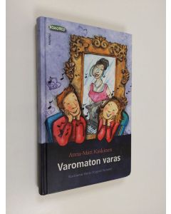 Kirjailijan Anna-Mari Kaskinen käytetty kirja Varomaton varas