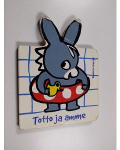 Kirjailijan Benedicte Guettier käytetty kirja Totto ja amme