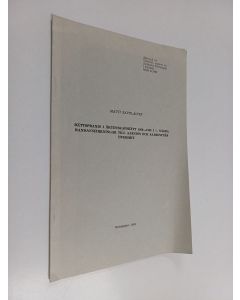 Kirjailijan Matti Savolainen käytetty teos Rättspraxis i äktenskapsrätt 1969-1980, 1 - Några randanmärkningar till Aarnios och Saarenpääs översikt