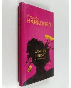 Kirjailijan Anna-Leena Härkönen käytetty kirja Laskeva neitsyt ja muita kirjoituksia