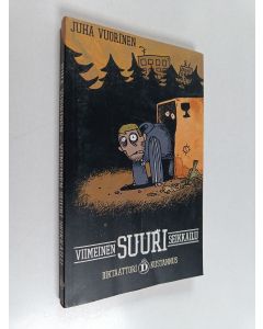 Kirjailijan Juha Vuorinen käytetty kirja Viimeinen suuri seikkailu