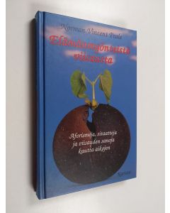 Tekijän Norman Vincent Peale käytetty kirja Elämänmyönteistä viisautta