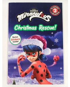 Kirjailijan Elle Stephens uusi kirja Miraculous: Christmas Rescue!