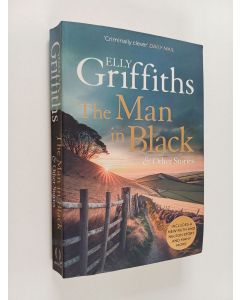 Kirjailijan Elly Griffiths käytetty kirja The man in black & other stories