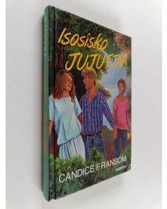 Kirjailijan Candice F. Ransom käytetty kirja Isosisko jujuttaa
