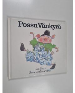 Kirjailijan Jon Blake käytetty kirja Possu Vänkyrä