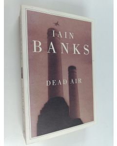Kirjailijan Iain Banks käytetty kirja Dead Air