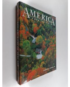 Kirjailijan Robert John Moore käytetty kirja America - from the air