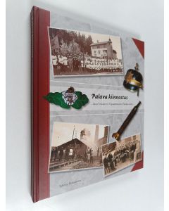 Kirjailijan Johnny Holmström käytetty kirja Palava kiinnostus : kirja Tolkkisten vapaaehtoisesta palokunnasta