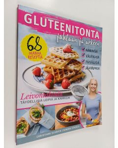 Kirjailijan Christiane Schäfer & Sandra Strehle käytetty kirja Gluteenitonta juhlaan ja arkeen - herkullista ruokaa ilman vehnää, spelttiä ja kumppaneita