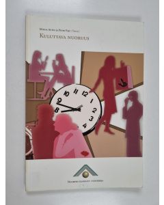 Kirjailijan Minna ym. Autio käytetty kirja Kuluttava nuoruus