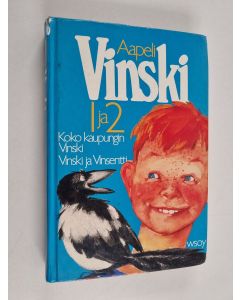 Kirjailijan Aapeli käytetty kirja Vinski 1-2 : Koko kaupungin Vinski ; Vinski ja Vinsentti