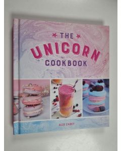 Kirjailijan Alix Carey käytetty kirja The unicorn cookbook