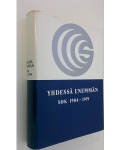 Kirjailijan Touko Perko käytetty kirja Yhdessä enemmän : SOK 1904-1979 (numeroitu)