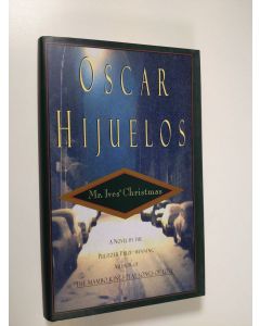 Kirjailijan Oscar Hijuelos käytetty kirja Mr. Ives' Christmas