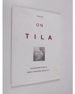 käytetty kirja Tässä on tila : kuukauden runoja 1999-2003