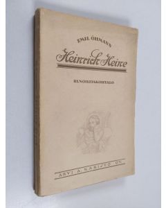 Kirjailijan Emil Öhmann käytetty kirja Heinrich Heine : runoilijakohtalo
