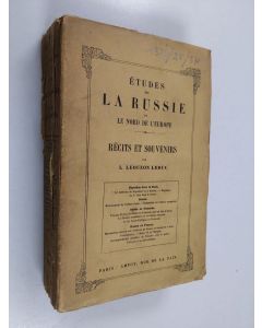 Kirjailijan Louis Léouzon Le Duc käytetty kirja Études sur la Russie et le nord de l'Europe